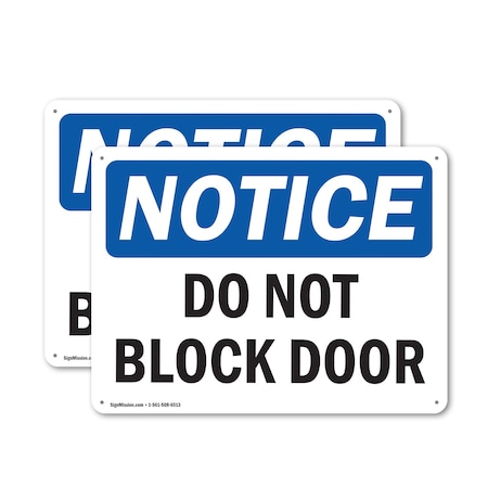 Signmission Do Not Block Door, 14 in W x Rectangle, Aluminum OS-2PACK-NS-A-1014-L-15414